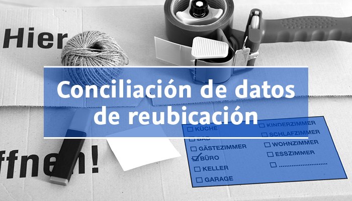 Conciliación de datos de reubicación