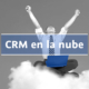 CRM en la nube