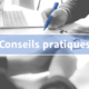 Conseils pratiques