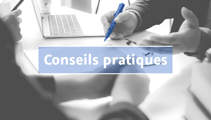 Conseils pratiques