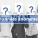 Données anonymes