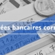 Données bancaires correctes