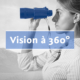 Vision à 360°