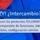 FUZZY! ¿Intercambio? Es fácil con los productos TOLERANT: gama comparable de funciones, interfaces compatibles, configuración similar.